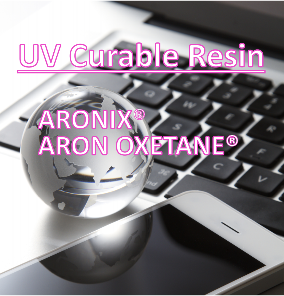 Aronix® and Aron Oxetane® UVCurable Resin What You Need to Know
